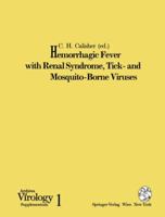Hemorrhagic Fever With Renal Syndrome, Tick-And Mosquito- Borne Viruses: Archives of Virology, Supplementum 1 (Archives of Virology Supplement) 3211822178 Book Cover
