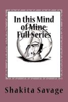 In This Mind of Mine Full Series: Thru the Eyes of Miss Butterfly, Surreal Messages Told Worldwide 1727423909 Book Cover