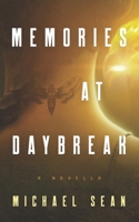 Memories at Daybreak: A Novella B08T837GFL Book Cover