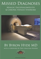 Missed Diagnoses: Myalgic Encephalomyelitis & Chronic Fatigue Syndrome 055732517X Book Cover