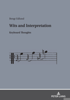 Wits and Interpretation; Keyboard Thoughts 3631889682 Book Cover