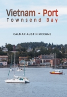 Vietnam - Port Townsend Bay B0FPJCX11X Book Cover