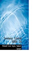 Sermons: Ezekiel XXVII. 26 0469516879 Book Cover