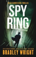 Spy Ring (Alexander King) B0CWV2FSR7 Book Cover