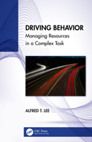 Driving Behavior: Managing Resources in a Complex Task 1032431806 Book Cover