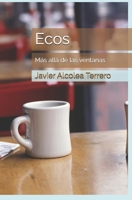 Ecos: Más allá de las ventanas (Spanish Edition) B0FKFZLKSD Book Cover