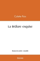 La Brûlure exquise (French Edition) 2414568933 Book Cover