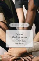 Prison Shakespeare: For These Deep Shames and Great Indignities 1137450207 Book Cover