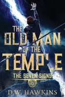 The Old Man of the Temple 1674486499 Book Cover