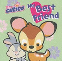 My Best Friend (Disney Cuties) 1844226735 Book Cover