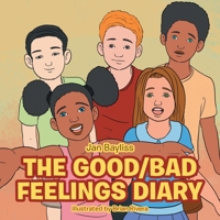 The Good/Bad Feelings Diary 1504320743 Book Cover