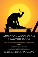 Addiction Alcoholism Recovery Tools 1984583573 Book Cover