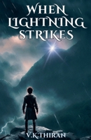 When Lightning Strikes B0DS6NPLQ8 Book Cover