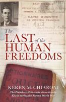 The Last of the Human Freedoms 1869508734 Book Cover