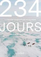 234 JOURS. LA PREMIERE TRAVERSEE NORD-SUD DU CANADA 2925354041 Book Cover