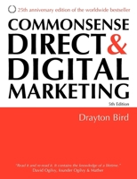 Commonsense Direct and Digital Marketing 0749447605 Book Cover