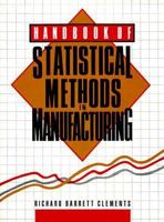 Handbook of Statistical Methods in Manufacturing 0133729478 Book Cover