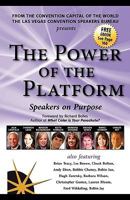 The Power of the Platform: Speakers On Success 0975458167 Book Cover