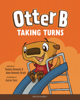Otter B Taking Turns 1589973976 Book Cover