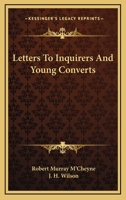 Letters To Inquirers And Young Converts 1163585491 Book Cover