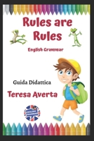 RULES ARE RULES: GUIDA DIDATTICA B0998BZZR5 Book Cover