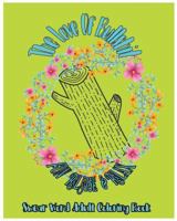 The Love Of Bullshit: Fun Release & Relax : Swear Word Adult Coloring Book 1983471755 Book Cover