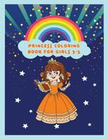 Princess Coloring Book for Girls 3-5: 30 Amazing Pages For Calming and Relaxing coloring 1096733463 Book Cover