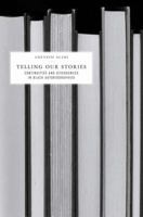 Telling Our Stories: Continuities and Divergences in Black Autobiographies 1349530336 Book Cover