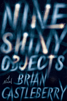 Nine Shiny Objects 006298439X Book Cover