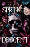 Spring's Descent: A Sinful Seasons Novel 1956829210 Book Cover