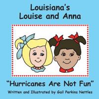 Hurricanes Are Not Fun 1517282403 Book Cover