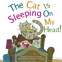 The Cat Is Sleeping On My Head 199877211X Book Cover