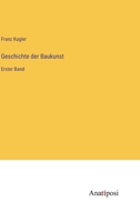 Geschichte der Baukunst: Erster Band 3368497359 Book Cover