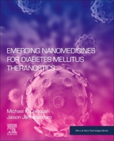 Emerging Nanomedicines for Diabetes Mellitus Theranostics 032385396X Book Cover