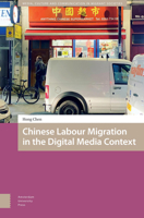 Chinese Labour Migration in the Digital Media Context 9048559030 Book Cover
