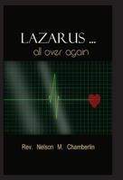 Lazarus ... All Over Again! 1619336812 Book Cover