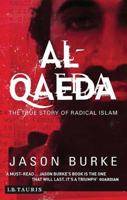 Al-Qaeda: The True Story of Radical Islam 1850436665 Book Cover