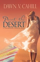 Paint the Desert 099745217X Book Cover