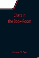 Chats In The Book-Room 9355117035 Book Cover