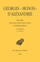Georges Monos d'Alexandrie, Etudes Sur Les Etats de Cause d'Hermogene: La Division (I - XXXIX) 2251006249 Book Cover