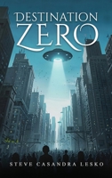 Destination Zero 1972588141 Book Cover