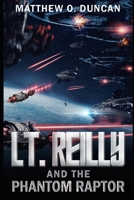 Lt. Reilly and the Phantom Raptor B08WZFTXMM Book Cover