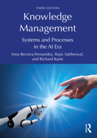 Knowledge Management: Systems and Processes in the AI Era 1032428023 Book Cover