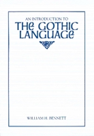 An Introduction to the Gothic Language 0873522958 Book Cover