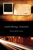 Something Remains 1554884659 Book Cover