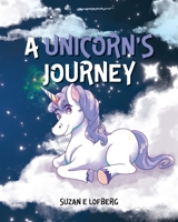 A Unicorn's Journey B0G2DQHZPK Book Cover