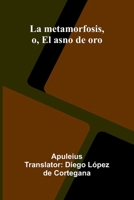 La Metamorfosis, O, El Asno De Oro 9371343273 Book Cover