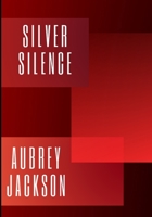 Silver Silence B0BPVYN2JB Book Cover
