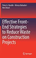 Effective Front-End Strategies to Reduce Waste on Construction Projects 3030123987 Book Cover