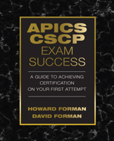 APICS CSCP Exam Success: A Guide to Achieving Certification on Your First Attempt 1604271299 Book Cover